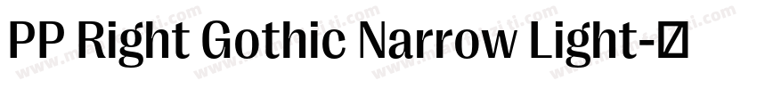 PP Right Gothic Narrow Light字体转换